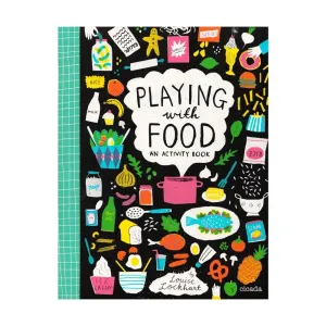 Playing with Food: An Activity Book