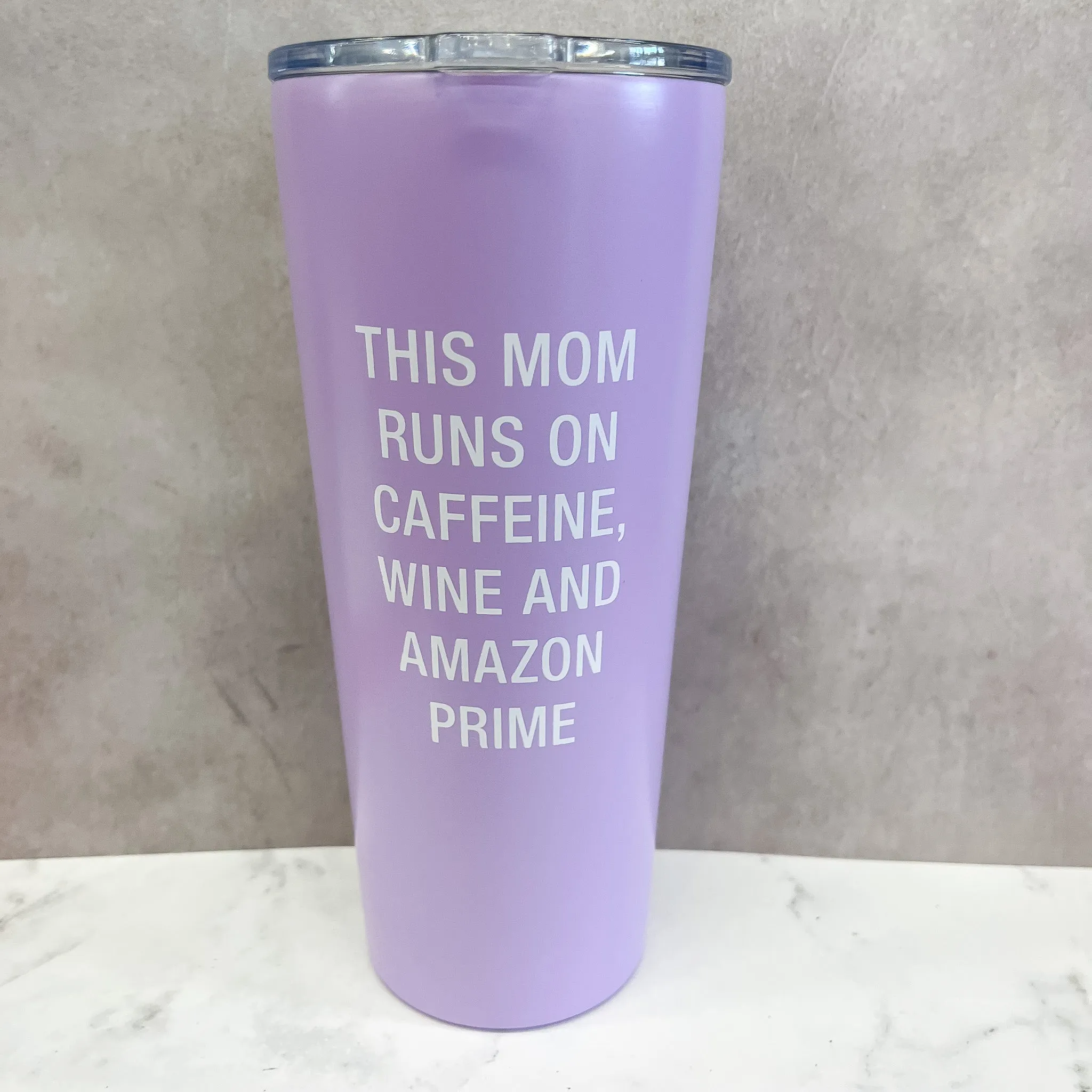 This Mom Runs On Caffeine, Wine and Amazon Prime Tumbler
